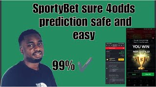 SportBet sure 4odds prediction safe and easy ruining game winning rate 99 sportybet [upl. by Atsahs]