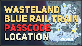 Wasteland Blue Rail Train Passcode Chest Stellar Blade [upl. by Odrawde]