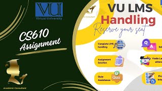 CS610 Assignment 1 Solution  Fall Semester 2024 [upl. by Yngiram]