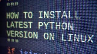 How to Install the Latest Python Version on Linux Mint Debian and Ubuntu [upl. by Madora409]