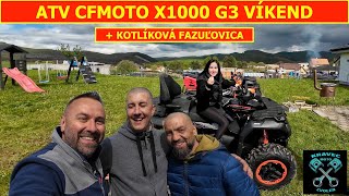 ATV CFMOTO X1000 G3 VÍKEND  KOTLÍKOVÁ FAZUĽOVICA cfmoto cf atv 4x4offroad 4x4 motoŠtvorkolky [upl. by Theadora]