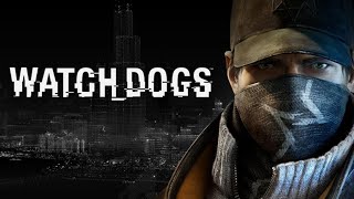 WatchDogs Part 1 Im Hacker Man [upl. by Kalfas]