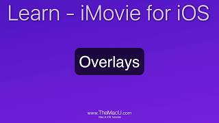 iMovie for iOS Tutorial How to add video overlays [upl. by Ahsekat]