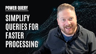 Optimizing Power Query Simplify Queries for Faster Processing [upl. by Clifton]