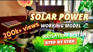 Solar Power Irrigation System  working model science  sustainable energy [upl. by Sitnik205]