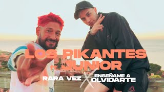 Los Pikantes x Junior  Rara Vez  Enseñame a Olvidarte video oficial [upl. by Durnan704]