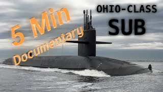 Ohio Class Sub  5 Minute Documentary [upl. by Einnoc]