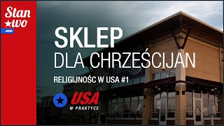 Religijność w USA  Sklep dla Chrześcijan  USA w praktyce 20 [upl. by Coleman793]