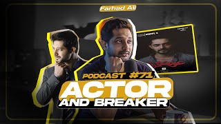 Podcast 71  Actor amp Breaker  Farhad Ali  Shady  Actor from Baby Baji  EncycloMedia Hub [upl. by Repinuj367]