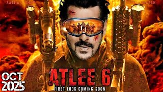 Atlee 6 Movie  Good News  Shooting Start January 2025 [upl. by Mcmurry]