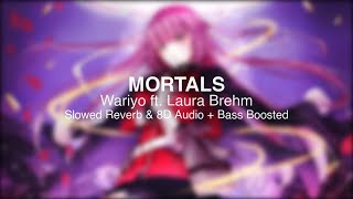 Warriyo  Mortals Slowed Reverb amp 8D Audio  Bass Boosted [upl. by Bully395]