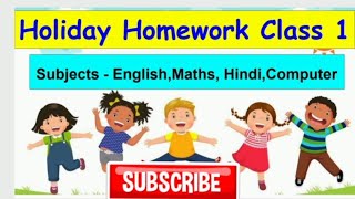 Summer Holiday Homework for Class 1  Summer Holiday Homework  Summer Vacation Homework  Holidays [upl. by Oliva]