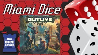 Miami Dice Outlive [upl. by Tristis570]