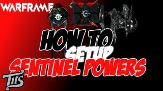 Warframe ♠ 804  Correct way to set up the sentinel powers  This will fix Dethcube vaporize [upl. by Orville]