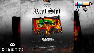 Real Shit  MC Killer ft Allen Spyda Audio [upl. by Lyndon]