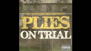 Plies  On Trial  With You Clean [upl. by Esta683]