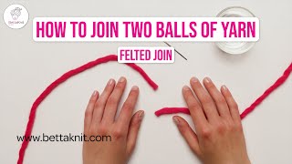 How to join two balls of yarn felted join [upl. by Erdnoed]