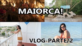 FÉRIAS EM MAIORCA VLOG PARTE 2 [upl. by Gahl]