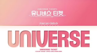 Universe Ticket Universe Lyrics Color Coded Lyrics [upl. by Ilojne647]