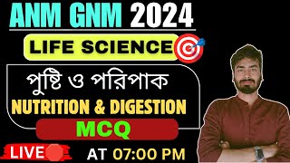 ANM GNM 2024 Biology  MCQ On Nutrition amp Digestion  Question Practice ANM GNM 2024 Biology [upl. by Yllod343]