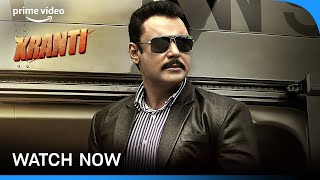 Kranti  Watch Now  Darshan Thoogudeepa Rachita Ram V Ravichandran  Prime Video India [upl. by Gussy491]