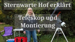 Sternwarte Hof erklärt Teleskop und Montierung [upl. by Nillek]