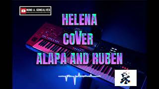 Helena HelenaCover Alapa Ft Ruben 🎹🎤🔥🔥 [upl. by Yorle]