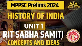 RIT SABHA SAMITI  MPPSC PRELIMS UNIT 1  HISTORY OF INDIA  CONCEPTS AND IDEAS  mppsc mppscpre [upl. by Hong]