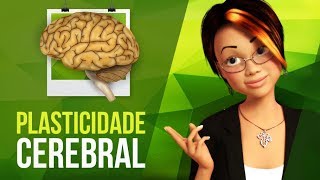 PLASTICIDADE CEREBRAL [upl. by Dagall]