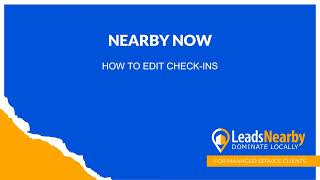 How To Edit Checkins On NearbyNows Desktop Platform [upl. by Ivers]