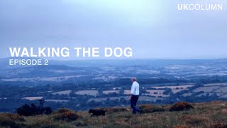 Walking the Dog Episode 2 [upl. by Euell]