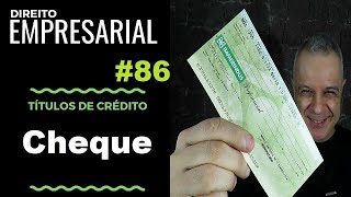 Direito Empresarial  Aula 86 Cheque [upl. by Esiuole]