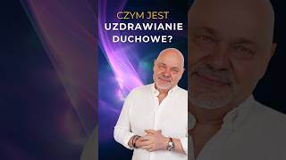 Czym jest uzdrawianie duchowe CZYTAJ OPIS uzdrawianie [upl. by Vitkun]