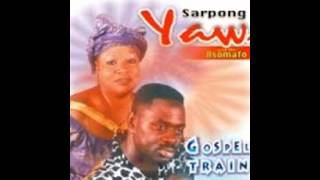 Yaw Sarpong  Mete Ase Ma Wo [upl. by Naired]