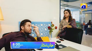 Jaan Nisar Episode 45 Promo  Tonight at 800 PM only on Har Pal Geo [upl. by Yleme]