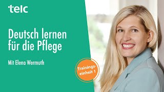 Deutsch lernen für die Pflege – Trainingseinheit 01 [upl. by Baugh]