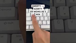 COMMENT PASSER SON CLAVIER QWERTY EN AZERTY  super simple [upl. by Aerdnu]