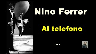 Al telefono  Nino Ferrer [upl. by Ahscrop]