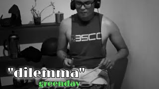 Dilemma  greenday  drum cover [upl. by Newsom]