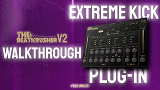 THE BEATKRUSHER V2 EXTREME KICK PLUGIN WALKTHROUGH🤯 [upl. by Gnaht]