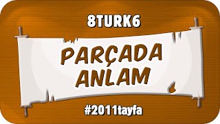 Parçada Anlam 📙 8TURK6 2025LGS [upl. by Tirb982]