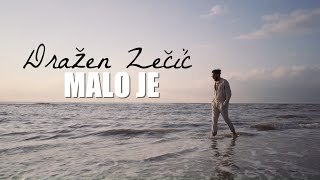 Dražen Zečić  Malo je Official lyric video [upl. by Elyod191]