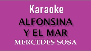 KARAOKE ALFONSINA Y EL MAR MERCEDES SOSA [upl. by Timothee]