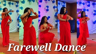 Farewell Dance Performance  Anarkali Disco Chali  Meri Jaan Kaun Nachdi Chammak Challo Kajra re [upl. by Markiv]