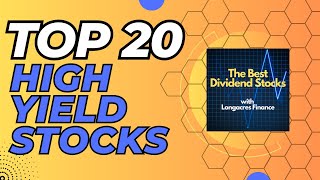 Top 20 Best High Yield Dividend Stocks [upl. by Salman289]