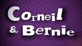 Corneil amp Bernie Intro [upl. by Hillhouse]