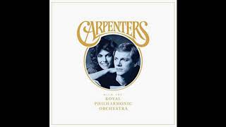 Carpenters  We’ve Only Just Begun With The Royal Philharmonic Orchestra Dec 7 2018 [upl. by Melentha]