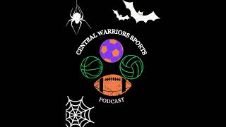 Central Warriors Sports Podcast Episode 6 Halloween edition [upl. by Blus372]