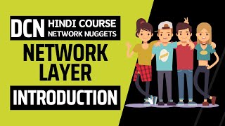 77 DCN Full Course in Hindi  Network Layer  Introduction  Network Nuggets  Kuldeep Sheokand [upl. by Germann]