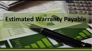 Current Liabilities Warranty Example [upl. by Eirrotal]